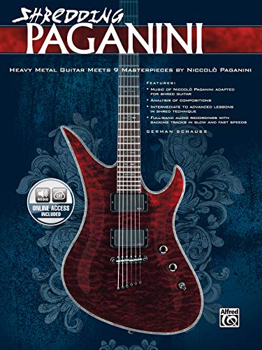 Shredding Paganini: Heavy Metal Guitar Meets 9 Masterpieces by Niccolo Paganini (incl.Online Audio) (National Guitar Workshop) von Alfred Music